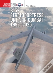 Capa do artigo B-52 Stratofortress Units In Combat 1992â€“2025