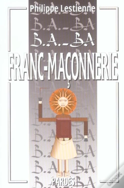 Capa do artigo B A Ba De La Franc-Maconnerie