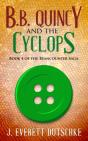 B. B. Quincy And The Cyclops - Preview