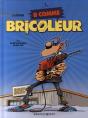 B Comme Bricoleur T.1 ; Un Bricoleur Averti En Vaut Deux - Preview