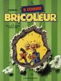 B Comme Bricoleur T.2 ; C'Est Au Pied Du Bricoleur Qu'On Voit Le Mur - Preview