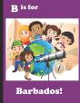 B Is For Barbados! - Preview