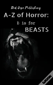 B Is For Beasts