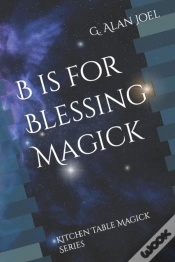 Capa do artigo B Is For Blessing Magick