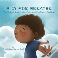 B Is For Breathe