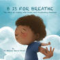 B Is For Breathe - Preview
