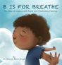B Is For Breathe - Preview