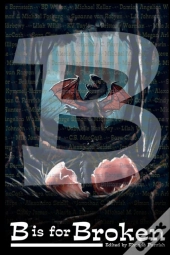B Is For Broken
