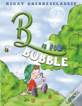 B Is For Bubble