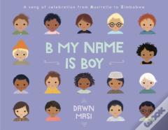 B My Name Is Boy