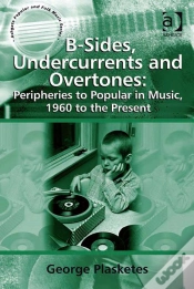 Capa do artigo B-Sides, Undercurrents And Overtones