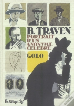 Capa do artigo B. Traven, Portrait D'Un Anonyme Célèbre