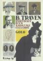B. Traven, Portrait D'Un Anonyme Célèbre - Preview