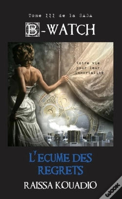 Capa do artigo B-Watch : L'Écume Des Regrets : L'Écume Des Regrets