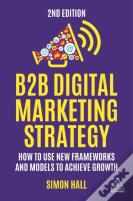 B2b Digital Marketing Strategy