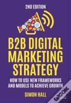 B2b Digital Marketing Strategy