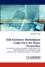 B2b Electronic Marketplace Usage From The Buyer Perspective - Preview