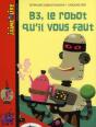 B3, Le Robot Qu'Il Vous Faut - Preview