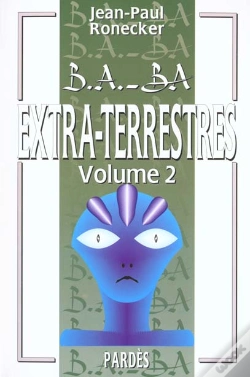 Capa do artigo B.A. - Ba Des Extra Terrestres T.2