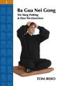 Ba Gua Nei Gong Volume 1 - Preview
