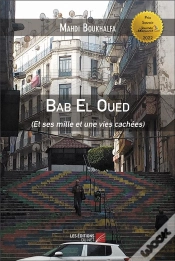 Capa do artigo Bab El Oued - (Et Ses Mille Et Une Vies Cachees)
