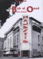Bab El Oued Pour Mémoire - Preview