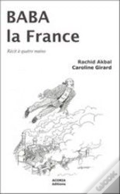 Baba La France ; Récit À Quatre Mains