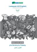 Babadada Black-And-White, Leetspeak (Us English) - Arabic (In Arabic Script), P1c70r14l D1c710n4ry - Visual Dictionary (In Arabic Script)
