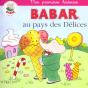 Babar Au Pays Des Delices - Preview