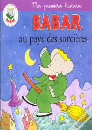 Babar Au Pays Des Sorcieres