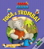 Babar e Badou - Toca a Tromba!