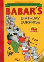 Babar'S Birthday Surprise