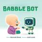 Babble Bot - Preview