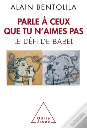 Capa do artigo Babel Parle A Ceux Que Tu N Aimes Pas