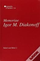 Babel Und Bibel 2: Memoriae Igor M. Diakonoff