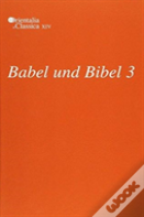 Babel Und Bibel 3