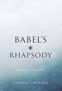 Babel'S Rhapsody - Preview