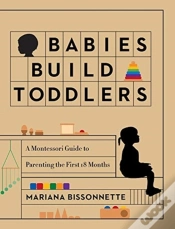 Capa do artigo Babies Build Toddlers