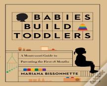 Babies Build Toddlers