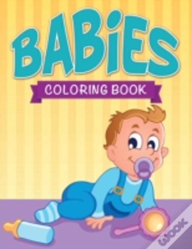 Babies Coloring Book