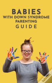 Capa do artigo Babies With Down Syndrome Parenting Guide