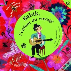 Capa do artigo Babik, L'Enfant Du Voyage : Un Conte Pour Découvrir La Guitare Manouche