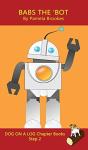 Babs The 'Bot Chapter Book - Preview