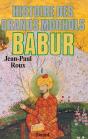 Babur Histoire Des Grands Moghols - Preview
