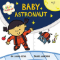 Baby Astronaut - Preview