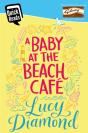Baby At The Beach Cafe - Preview