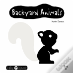 Baby Basics: Backyard Animals