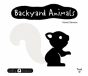 Baby Basics: Backyard Animals - Preview
