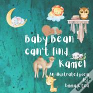 Baby Bean Can'T Find Kamel