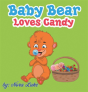 Baby Bear Loves Candy - Preview